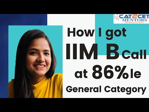 How I got IIM Bangalore Call at 86%le in CAT ? | General Category | MBA Profile Building