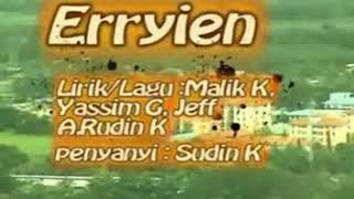 Download lagu Sudin Kansut - Erryien mp3 Download lagu Sudin Kansut - Erryien mp3