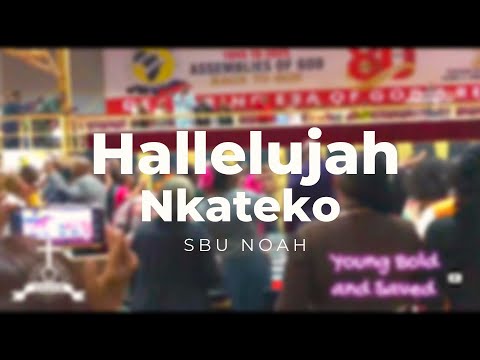 Hallelujah Nkateko- Sbu Noah