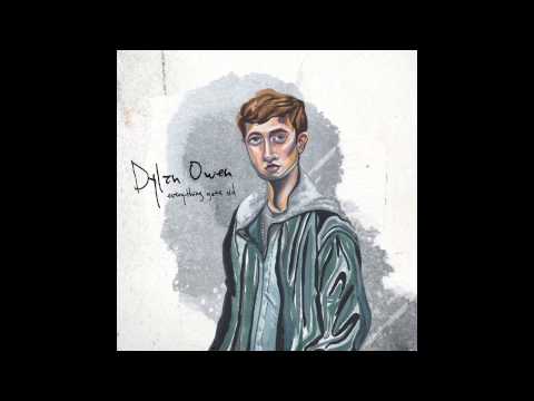Dylan Owen - Everything Gets Old (Official Audio)