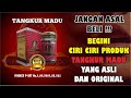 DON T BUY ORIGINAL THESE ARE THE CHARACTERISTICS OF THE ORIGINAL AND ORIGINAL HONEY TANKUR PRODUCT