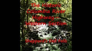 preview picture of video 'The Historic Columbia River Highway--Western Section--Shepperd's Dell Falls'