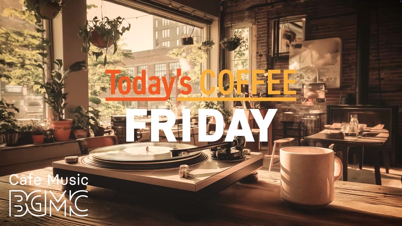 Jazz Relaxing Music ☕ Sunlit Loft Cafe Jazz - Smooth Piano & Bossa Nova for Friday Flow