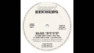Major Bush - Ca Damn Who's Sane (Die Hard Mix)
