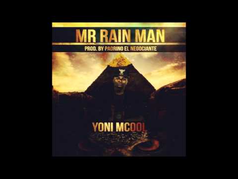 @YonniMcool - Mr.Rainman (Prod.  Padrino el Negociante)