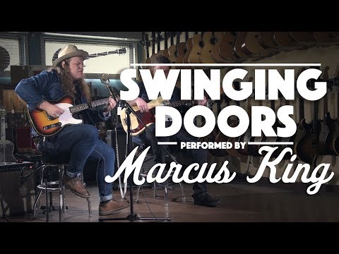 Swinging Doors by Marcus King