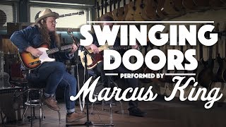 Swinging Doors by Marcus King