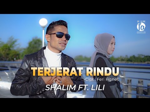 SHALIM Ft. LILI - TERJERAT RINDU ( OFFICIAL VIDEO )