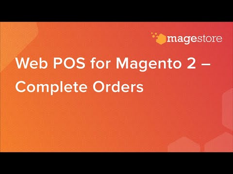 [Magestore] Make Ecommerce Checkouts Faster with Magento 2 Web POS!