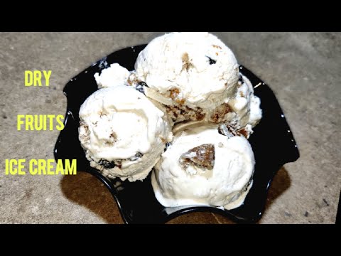 Delicious, Healthy and Tasty Dry Fruit Ice Cream