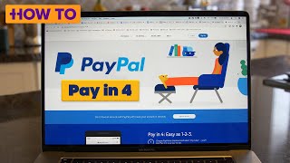 Pay in 4 with PayPal: Full walkthrough (interest free loans!) 🤑