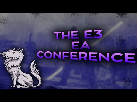 E3 2017: The EA Conference