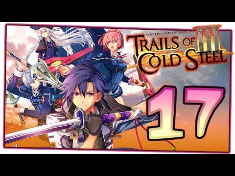 The Legend of Heroes: Trails of Cold Steel 3 Walkthrough Part 17 (PS4) English | Chapter 2 End