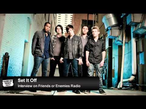 Set It Off Interview on Friends or Enemies Radio