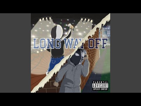 Long Way Off