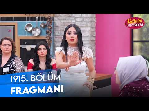 Gelinim Mutfakta 1915. Bölüm Fragmanı