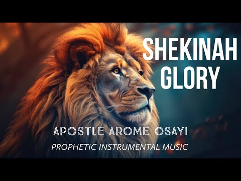 Shekinah Glory || Apostle Arome Osayi || Deep Prophetic Soaking Instrumetal Music