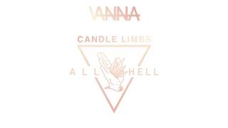 Vanna "Candle Limbs"