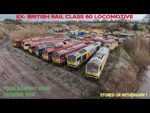 Ex BR Class 60 Locomotive . Toton & Radway Green.( Stored or Withdrawn ? )