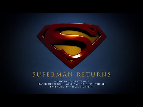 John Ottman - Superman Returns Theme [Extended by Gilles Nuytens]