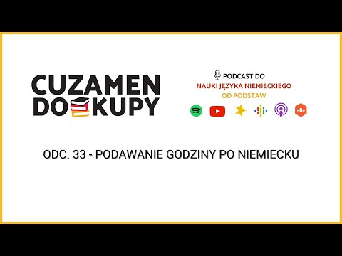 odc. 33 - Podawanie godziny po niemiecku