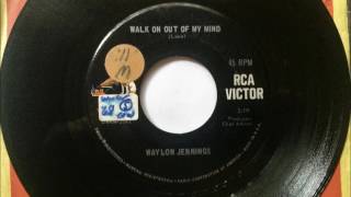 Walk On Out Of My Mind , Waylon Jennings , 1967