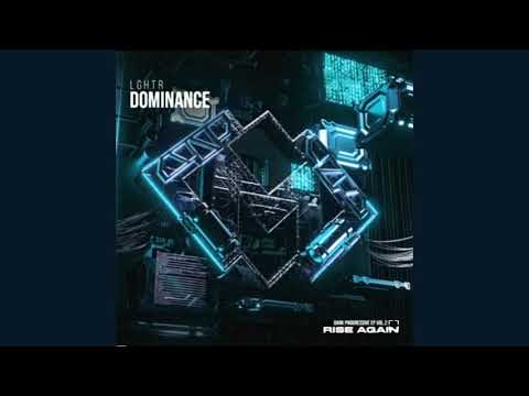 LGHTR - Dominance