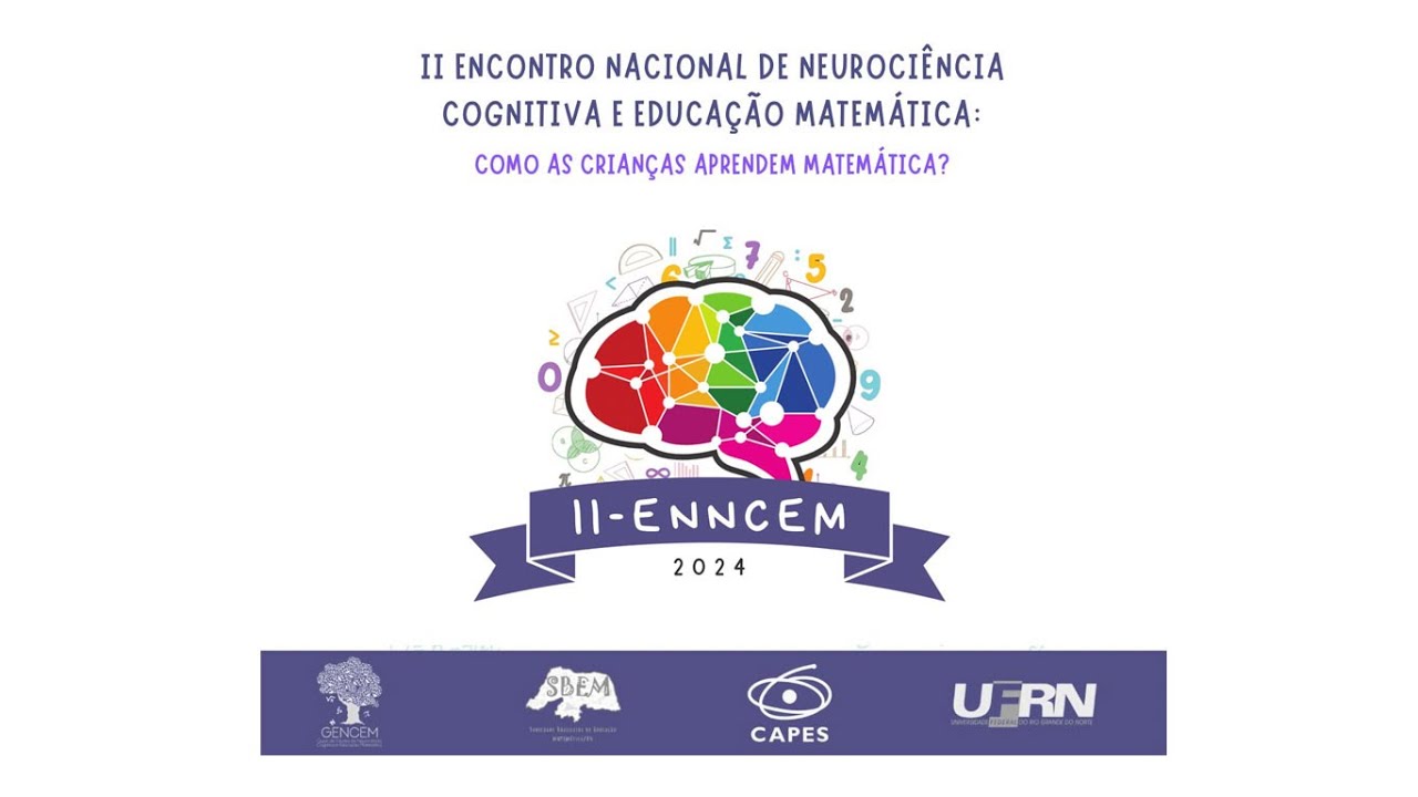 II Encontro Nacional de Neurociência Cognitiva e Educação Matemática | Dia 3