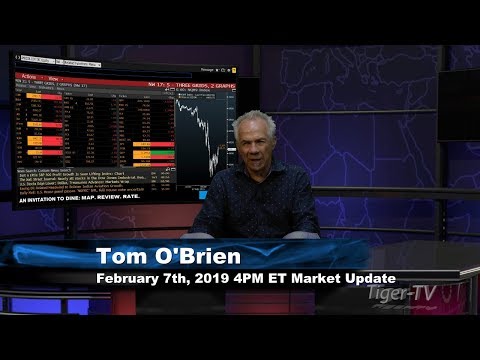 February 7th 4PM ET Market Update with Tom O'Brien on TFNN
