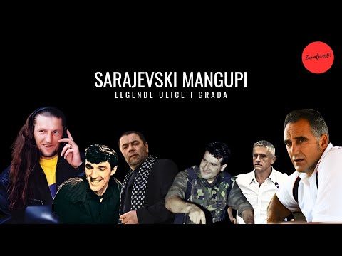 The Greatest Sarajevo Tough Guys: Legends of the Street and the City