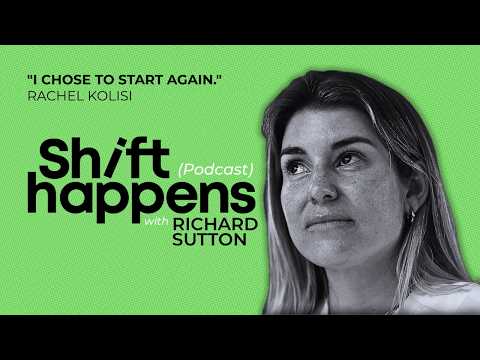 Shift Happens with Richard Sutton | Rachel Kolisi on Self-Worth, Survival and Starting Over