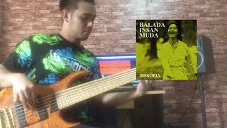 Balada Insan Muda By Diskoria (Bass COver)