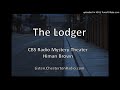 The Lodger - CBS Radio Mystery Theater