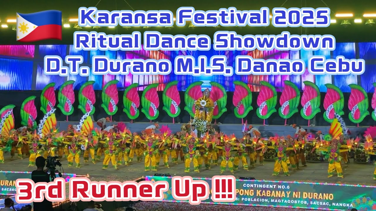 Karansa Festival 2025 D.T. Durano M.I.S. 3rd RU Winner Ritual Showdown DANAO CEBU | Dance Contest