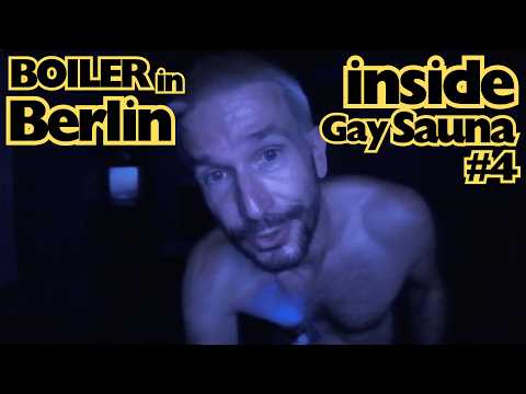 Inside The World's Best Gay Sauna: Boiler Bathhouse Berlin | Full Tour
