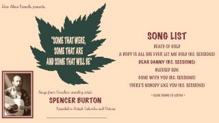 Spencer Burton - Some That Were, Some That Are and Some That Will Be [Interactive Stream]