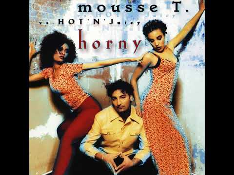 Mousse T. vs Hot 'N' Juicy - Horny '98 (High-Quality Audio)