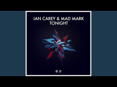 Tonight (Ian Carey & Mad Mark Original Vocal Mix)