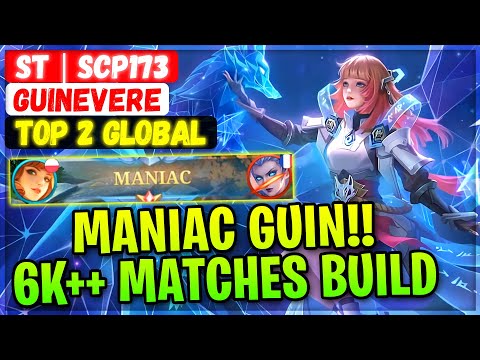 MANIAC!! 6K++ Matches Guin [ Top 2 Global Guinevere ] S̸T̸ | scp173 - Mobile Legends Gameplay Build