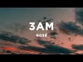 ROSÉ 3am Lyrics