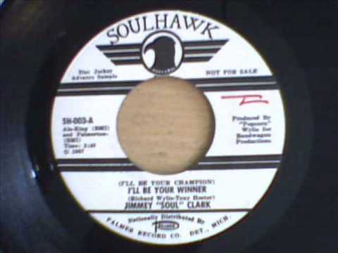 JIMMEY SOUL CLARK - I`LL BE YOUR WINNER