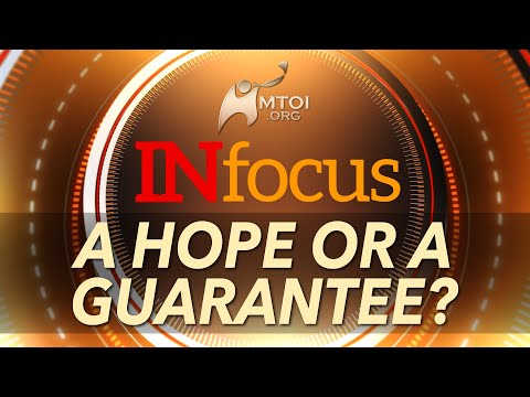 INFOCUS | A Hope or a Guarantee?