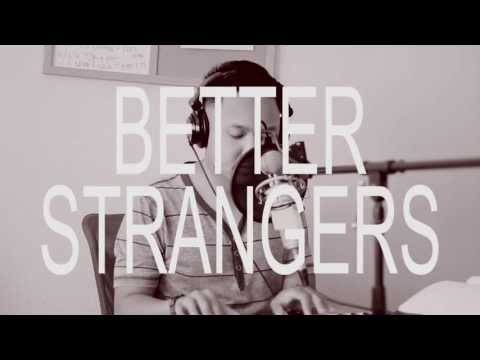 AM Kidd - Better Strangers