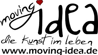 preview picture of video 'moving idea - Die Kunst im Leben'