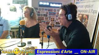 Espressioni d'Arte puntata del 28/08/2018  - Radiostuni