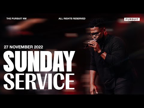 11.27.22 | The Pursuit | Sunday Service