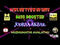 Muzhumathi Avalathu Jodhaa Akbar A R Rahman Bass Boosted Mp3 320 Kbps