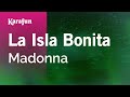 La Isla Bonita Madonna Karaoke Version KaraFun