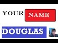 Douglas - Name Meanings - Personality Traits - Insights