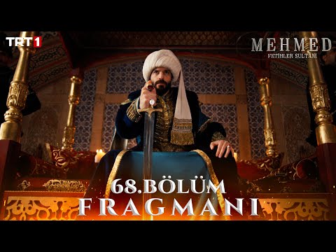 Mehmed: Fetihler Sultanı 68. Bölüm Fragmanı
